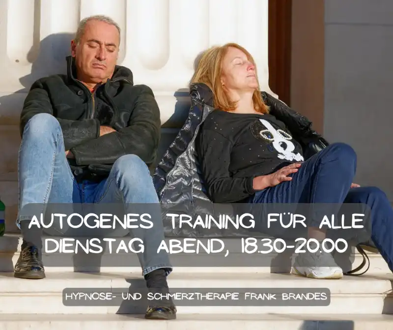 Autogenes Training für alle Hypnose- und Schmerztherapie Frank Brandes